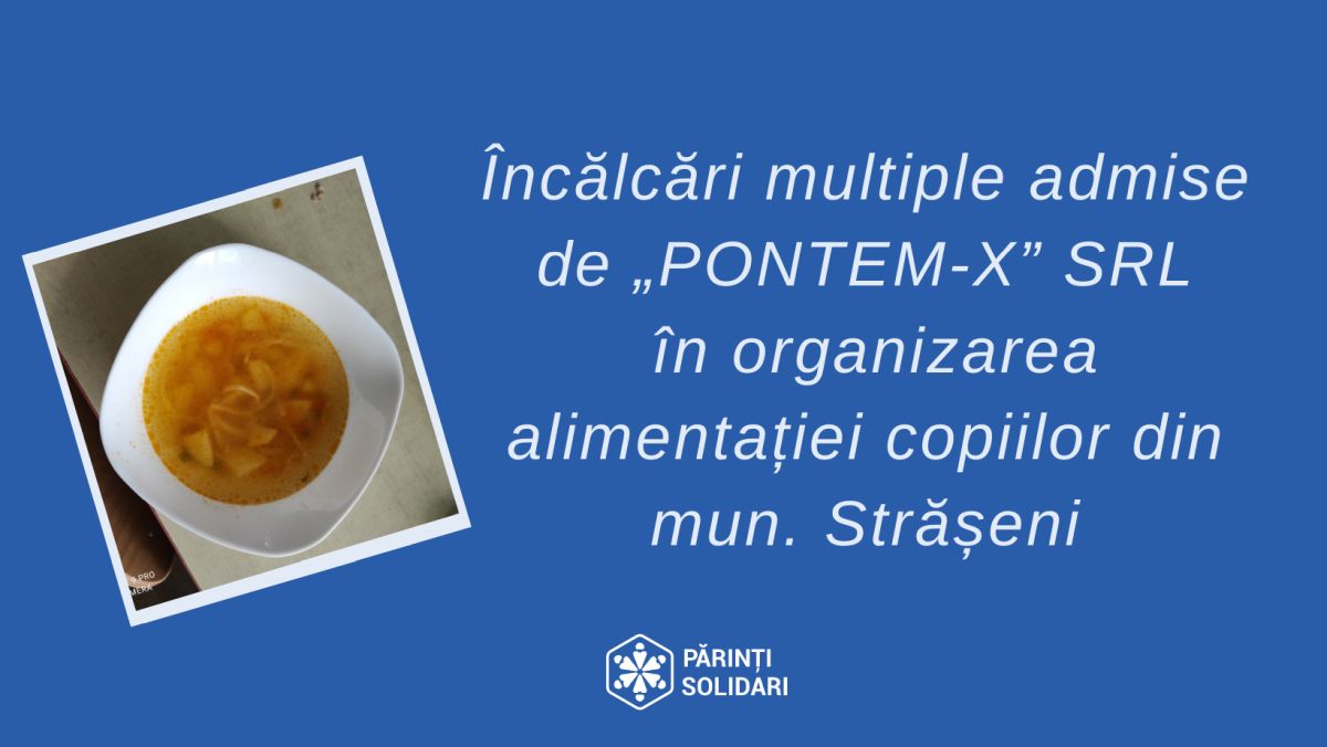 Read more about the article Încălcări multiple admise de „PONTEM-X” SRL în organizarea alimentației copiilor din mun. Strășeni